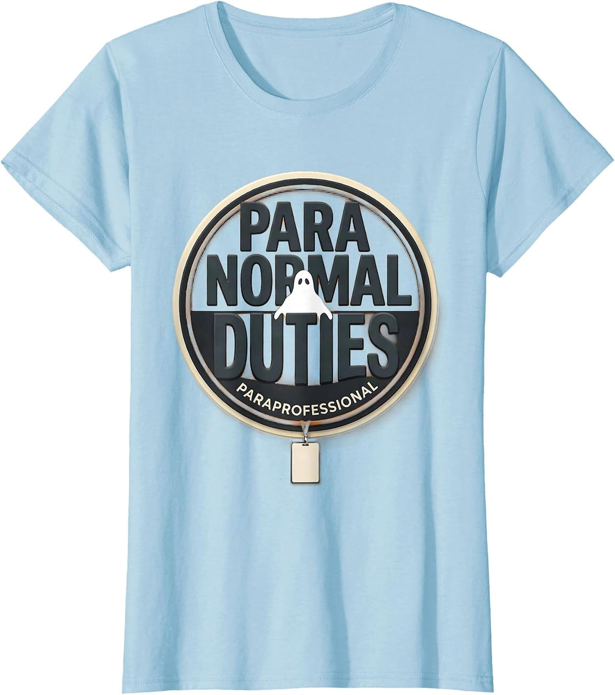 Para Normal Duties Paraprofessional Ghost Halloween Humor T-Shirt - Baby Blue