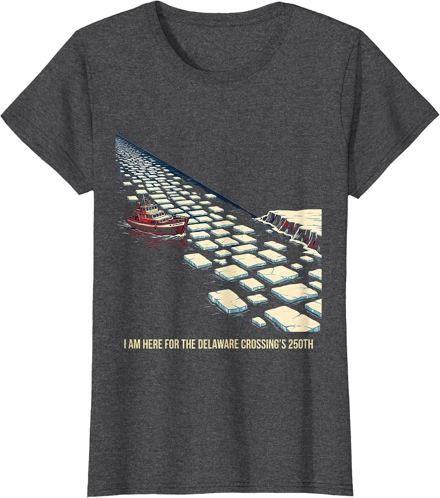 Women's I Am Here For The Delaware Crossing’s 250th History Buff T-Shirt - Dark Heather Grey