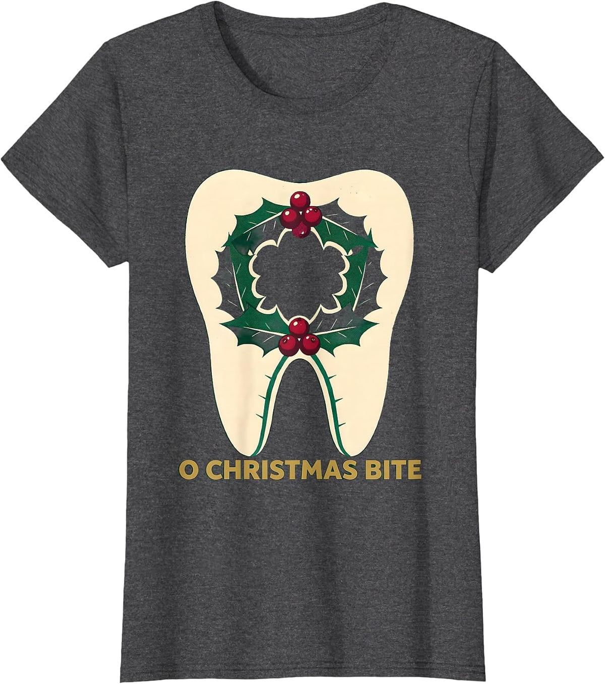 Women's O Christmas Bite Funny Dental Christmas Dentist Team Tooth T-Shirt - Dark Heather Grey