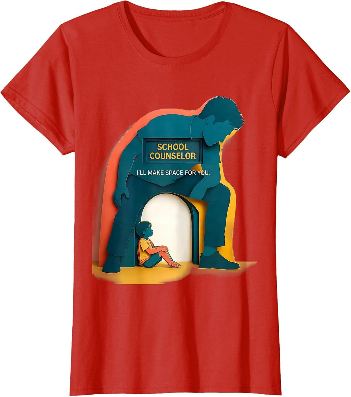 School Counselor — I’ll Make Space For You Counselor T-Shirt - Red