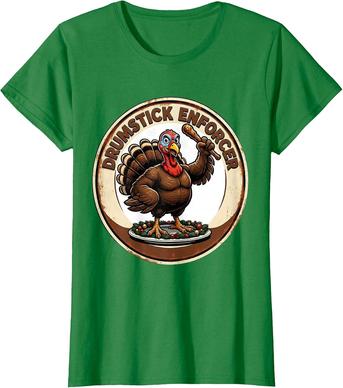Drumstick Enforcer Vintage Funny Thanksgiving Family Crew T-Shirt - Kelly Green