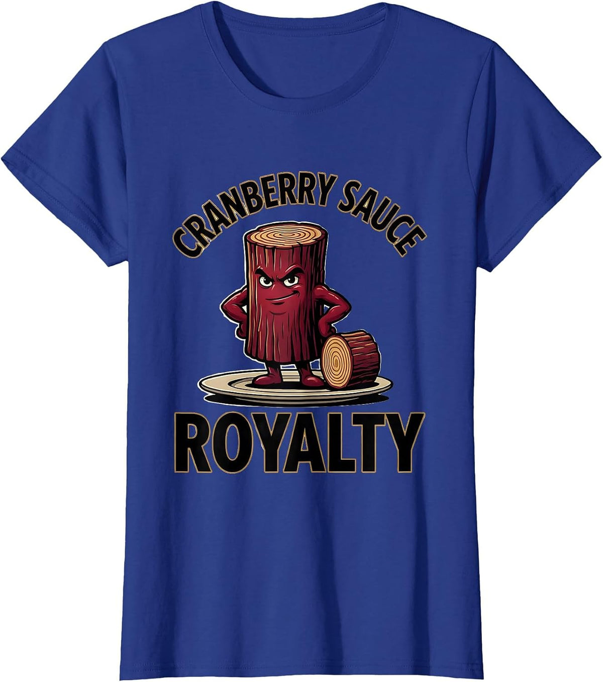 Women's Cranberry Sauce Royalty Funny Thanksgiving Food Matching T-Shirt - Royal Blue