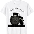 Men's Tractors Are My Whole Life Funny Farm Dad Tractor Enthusiast T-Shirt - White