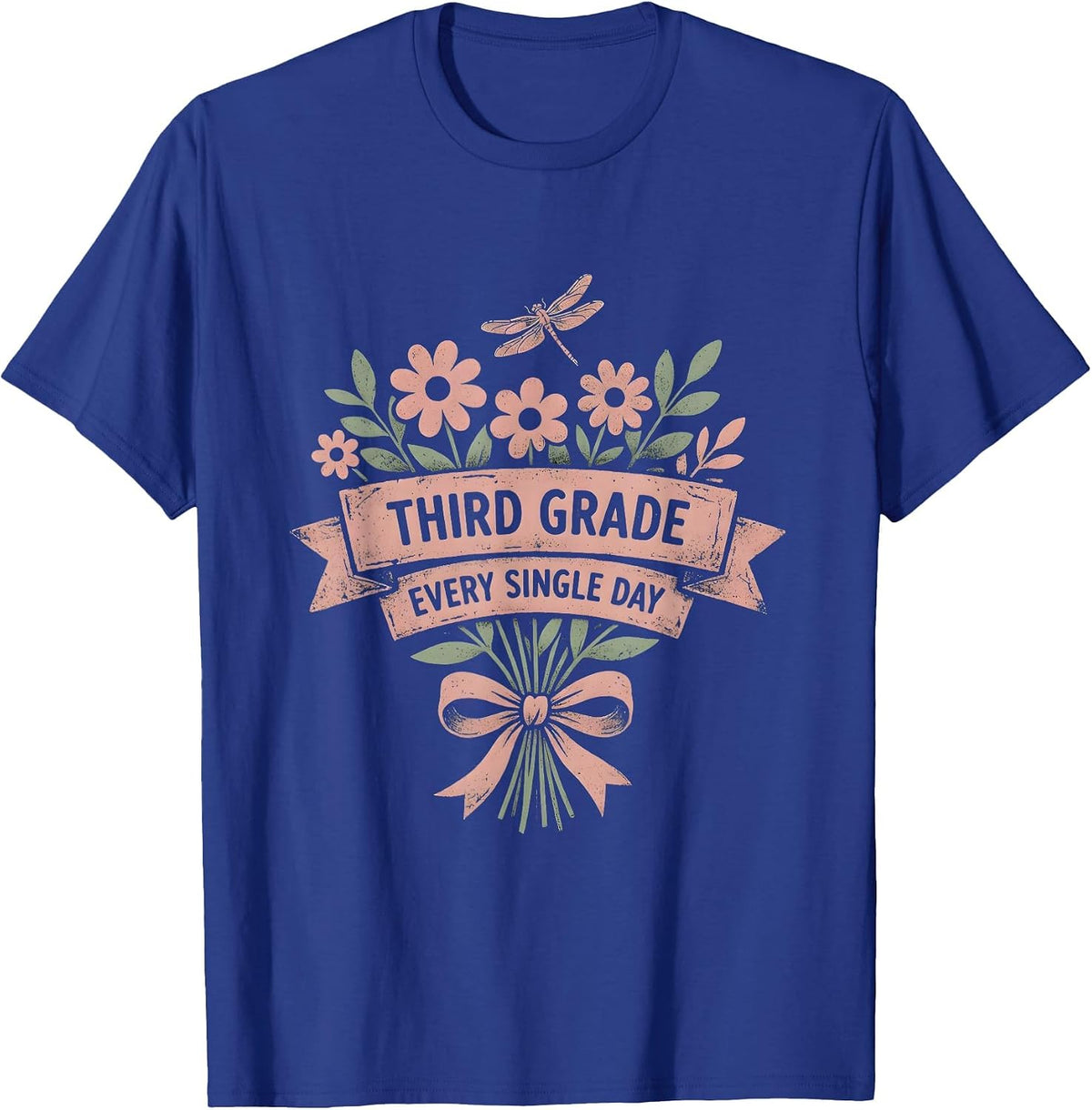 Third Grade Every Single Day Teacher Design T-Shirt - Royal Blue