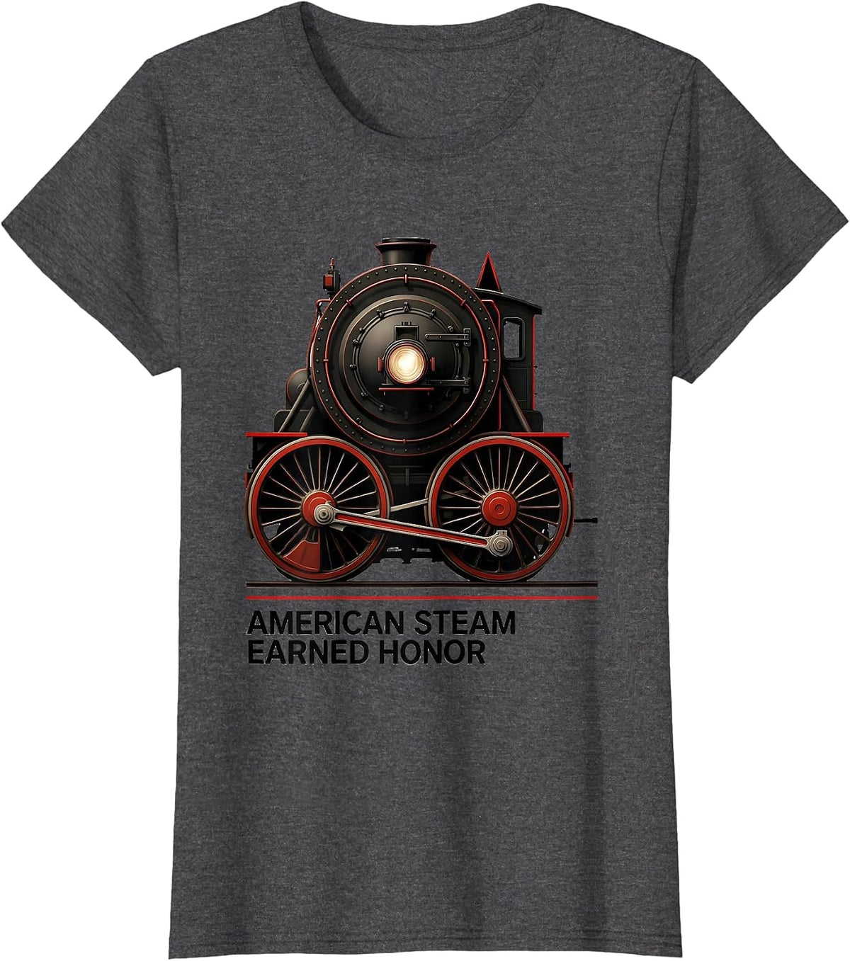 Women's American Steam Earned Honor Vintage Steam Locomotive Train T-Shirt - Dark Heather Grey