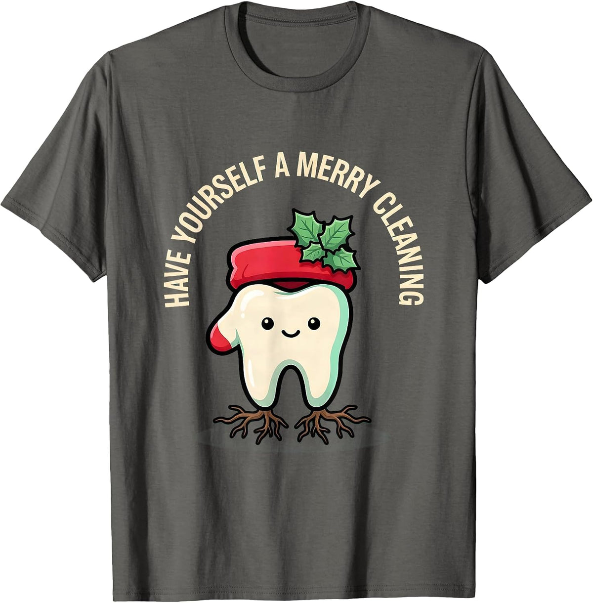 Have Yourself a Merry Cleaning Funny Dental Christmas T-Shirt - Asphalt Grey