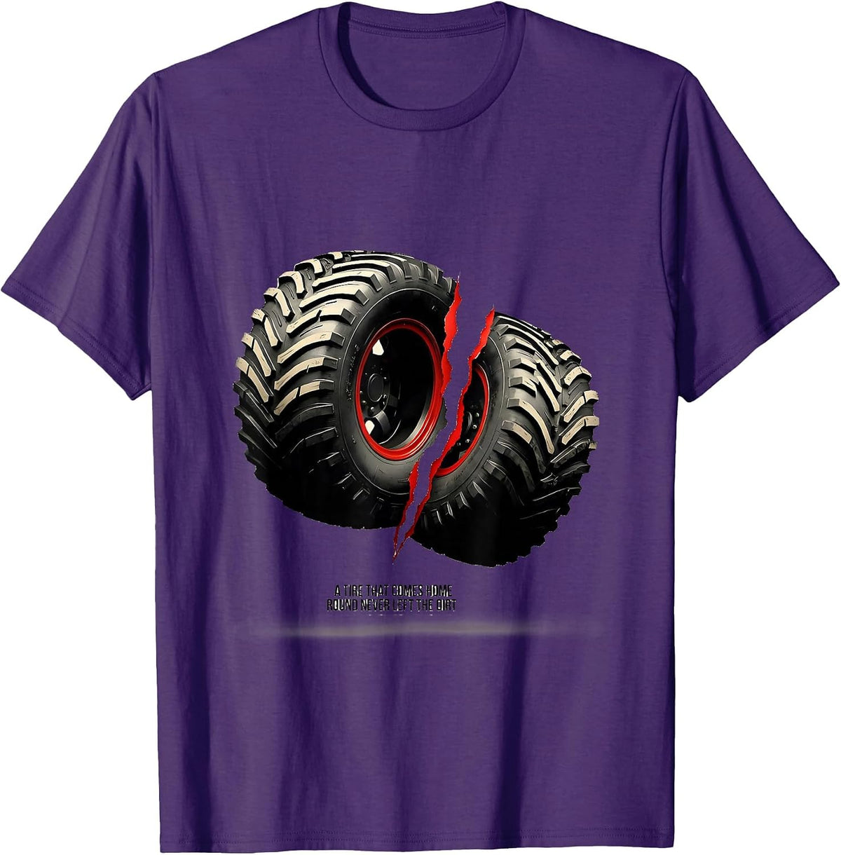 A Tire That Comes Home Round Never Left The Dirt RC Car T-Shirt - Purple