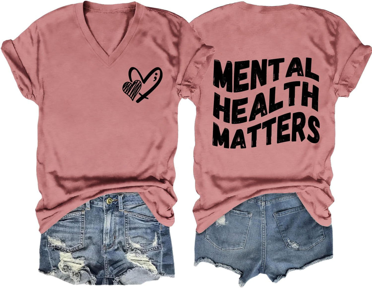 Mental Health Matters Shirt Women Inspirational Graphic V Neck Tee - Rose Gold