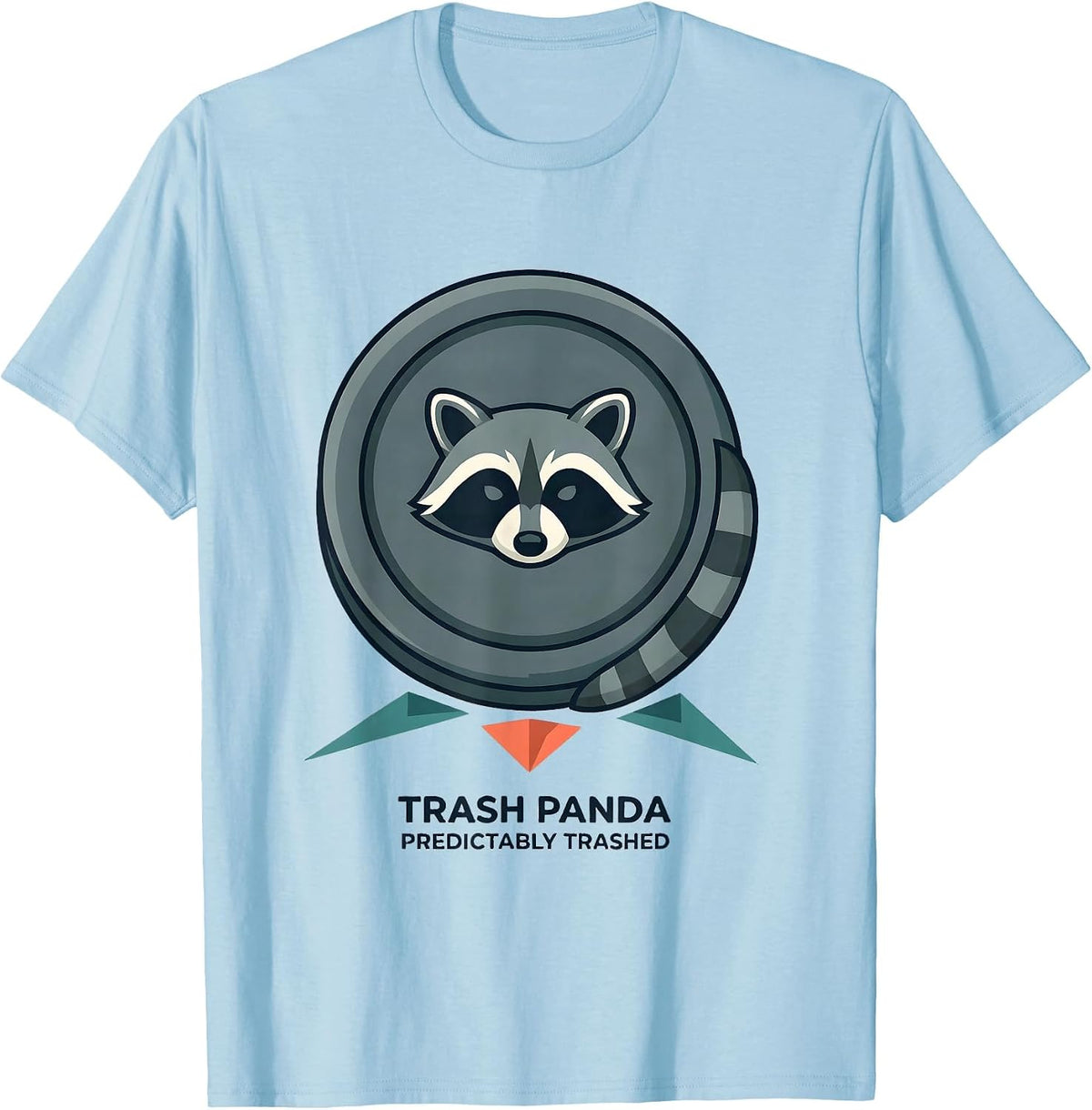 Men's Trash Panda Predictably Trashed Funny Raccoon Gag Gift T-Shirt - Baby Blue