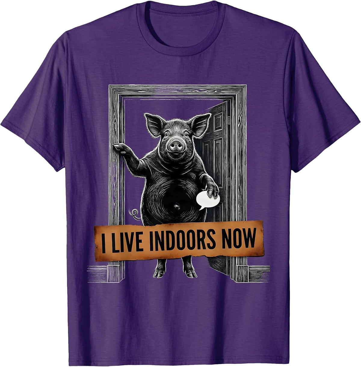 I Live Indoors Now Funny Pig Lover Farm Animal Humor T-Shirt - Purple