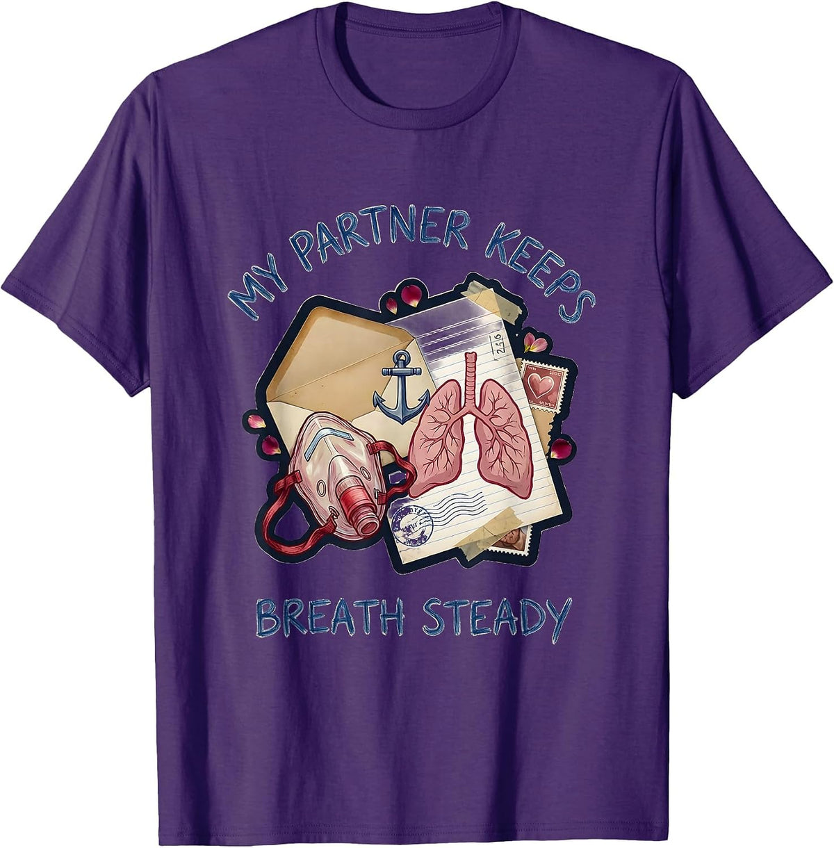 My Partner Keeps Breath Steady Funny Respiratory Therapist T-Shirt - Purple
