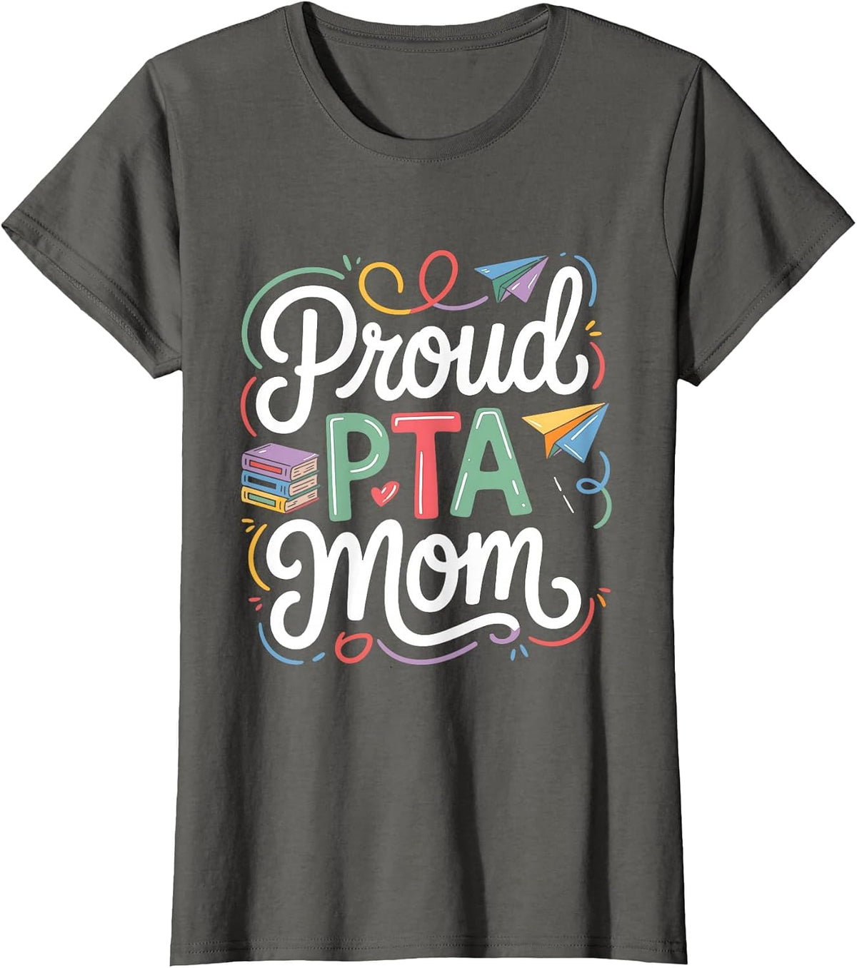Cute School Supporter Meeting Matching Women Proud PTA Mom T-Shirt - Asphalt Grey