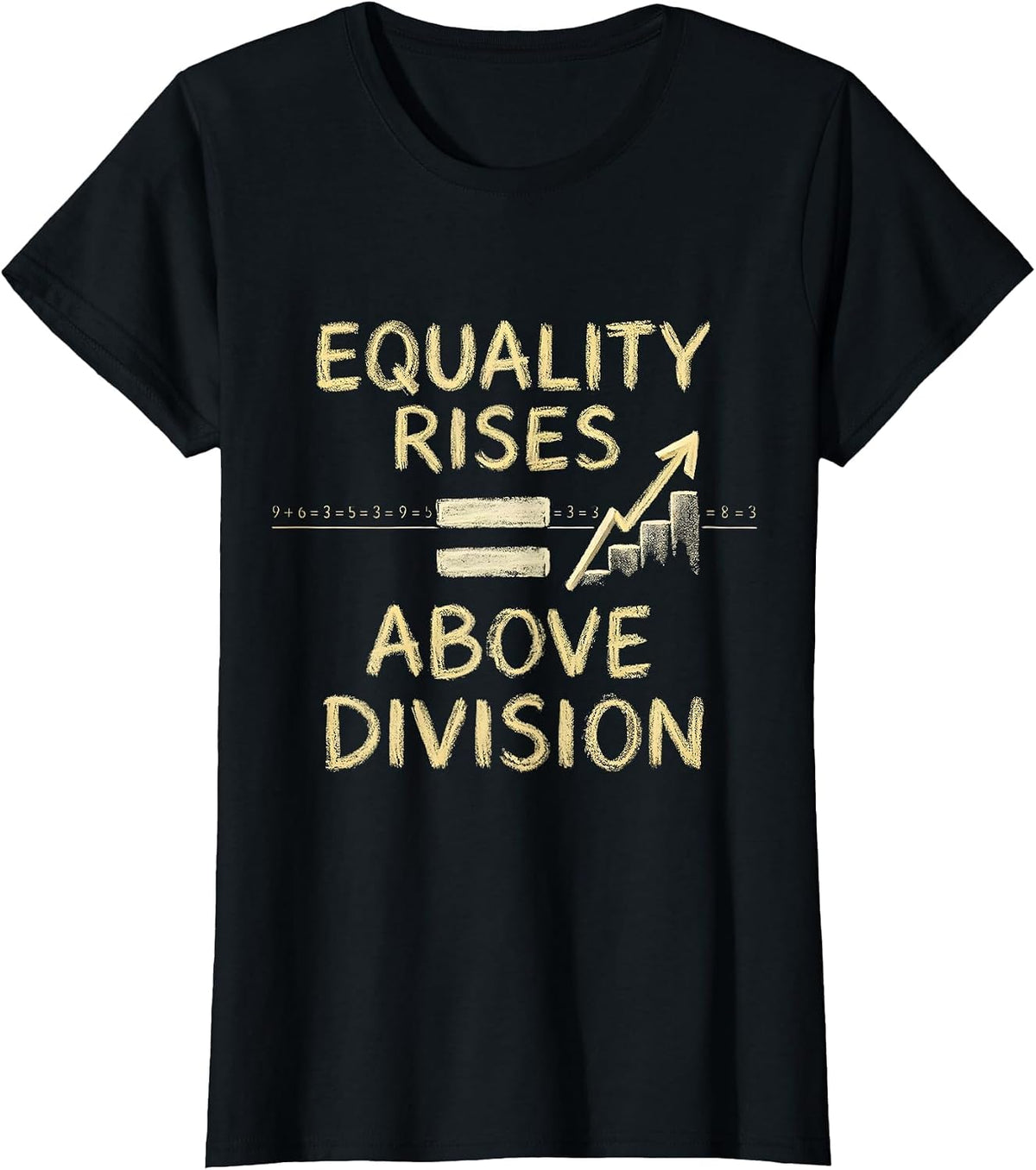 Women's Equality Rises Above Division Monochromatic Math Symbol T-Shirt - Black