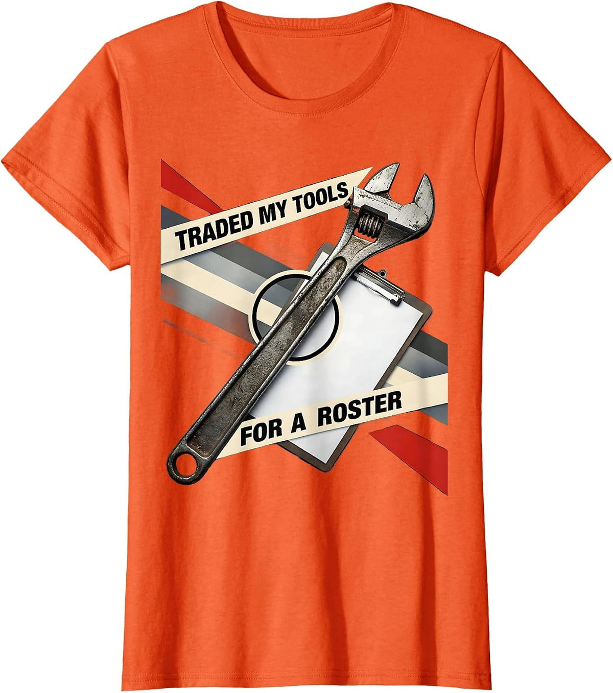 Traded My Tools For A Roster CTE Teacher Career Technical T-Shirt - Orange