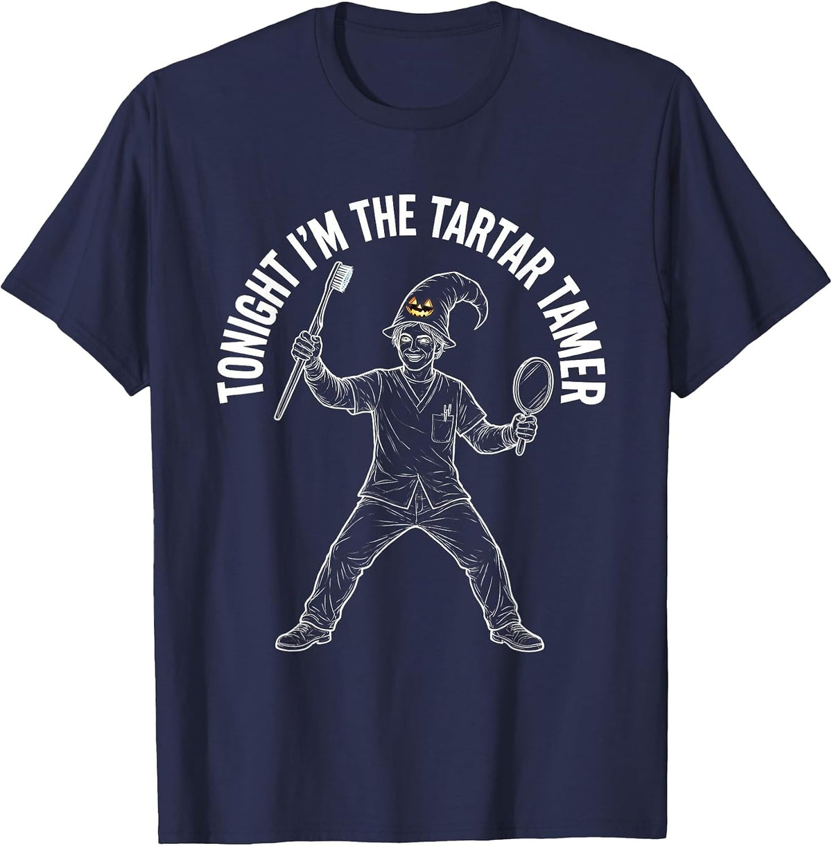 Men's Tonight I'm The Tartar Tamer Funny Dental Halloween Costume T-Shirt - Navy Blue