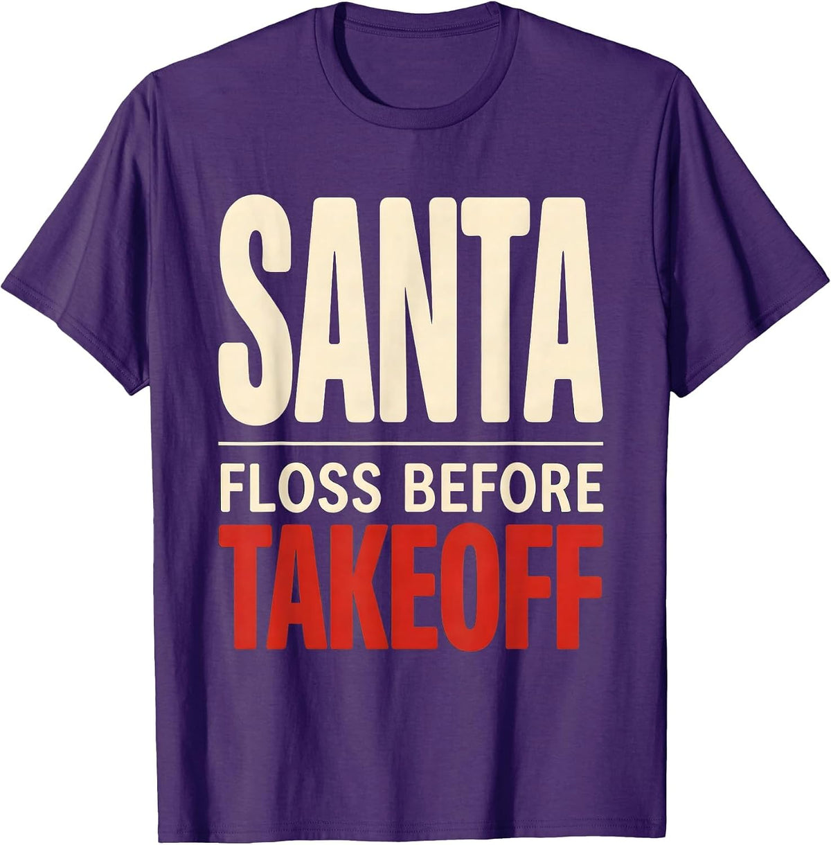 Santa, Floss Before Takeoff Funny Dentist Christmas Dental T-Shirt - Purple