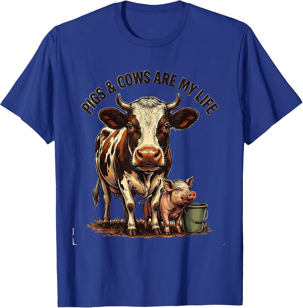 Men's Pigs & Cows Are My Life Funny Farm Animal Farmer Humor T-Shirt - Royal Blue
