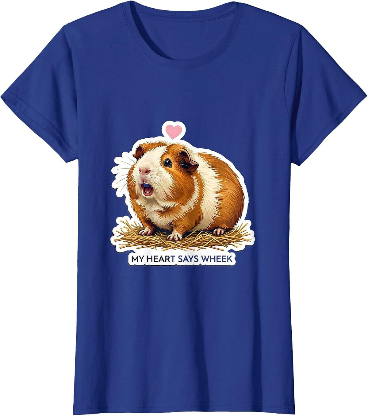 Women's My Heart Says Wheek Cute Guinea Pig Lover Owner Humor T-Shirt - Royal Blue