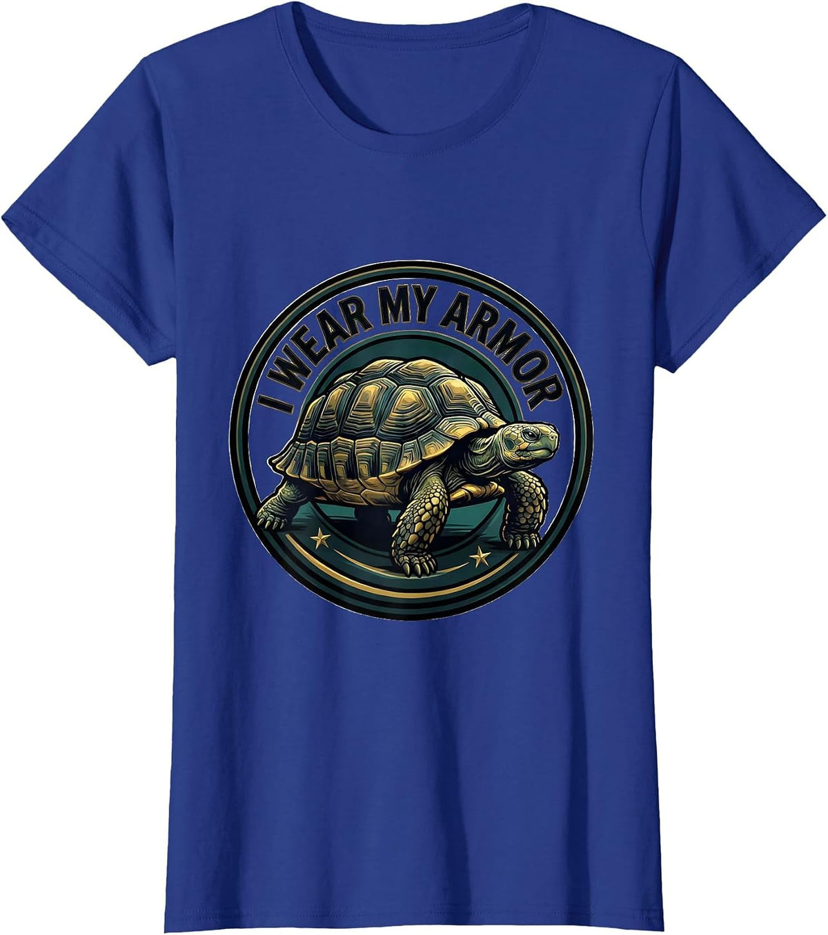 Women's I Wear My Armor Funny Tortoise Lover Pet Owner Humor T-Shirt - Royal Blue