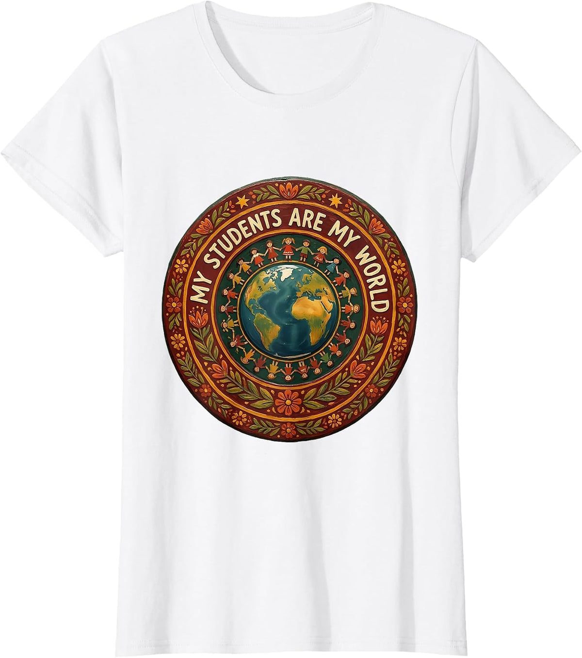 My Students Are My World 1st Grade Teacher T-Shirt - White