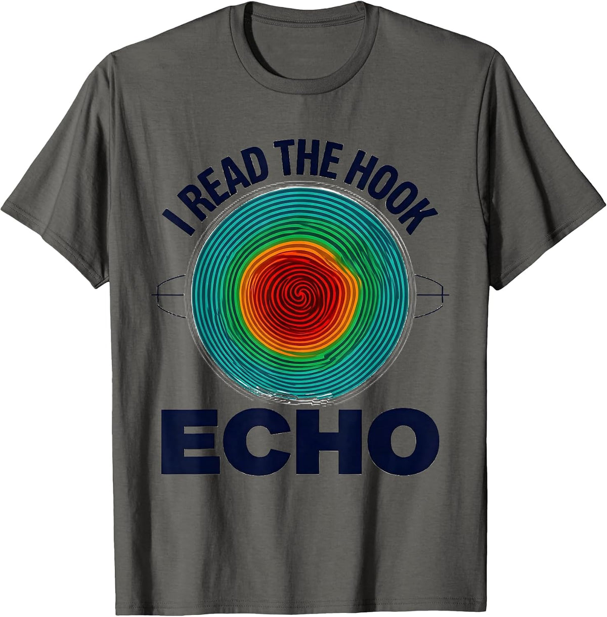 Men's I Read The Hook Echo Funny Storm Chaser Meteorology T-Shirt - Asphalt Grey