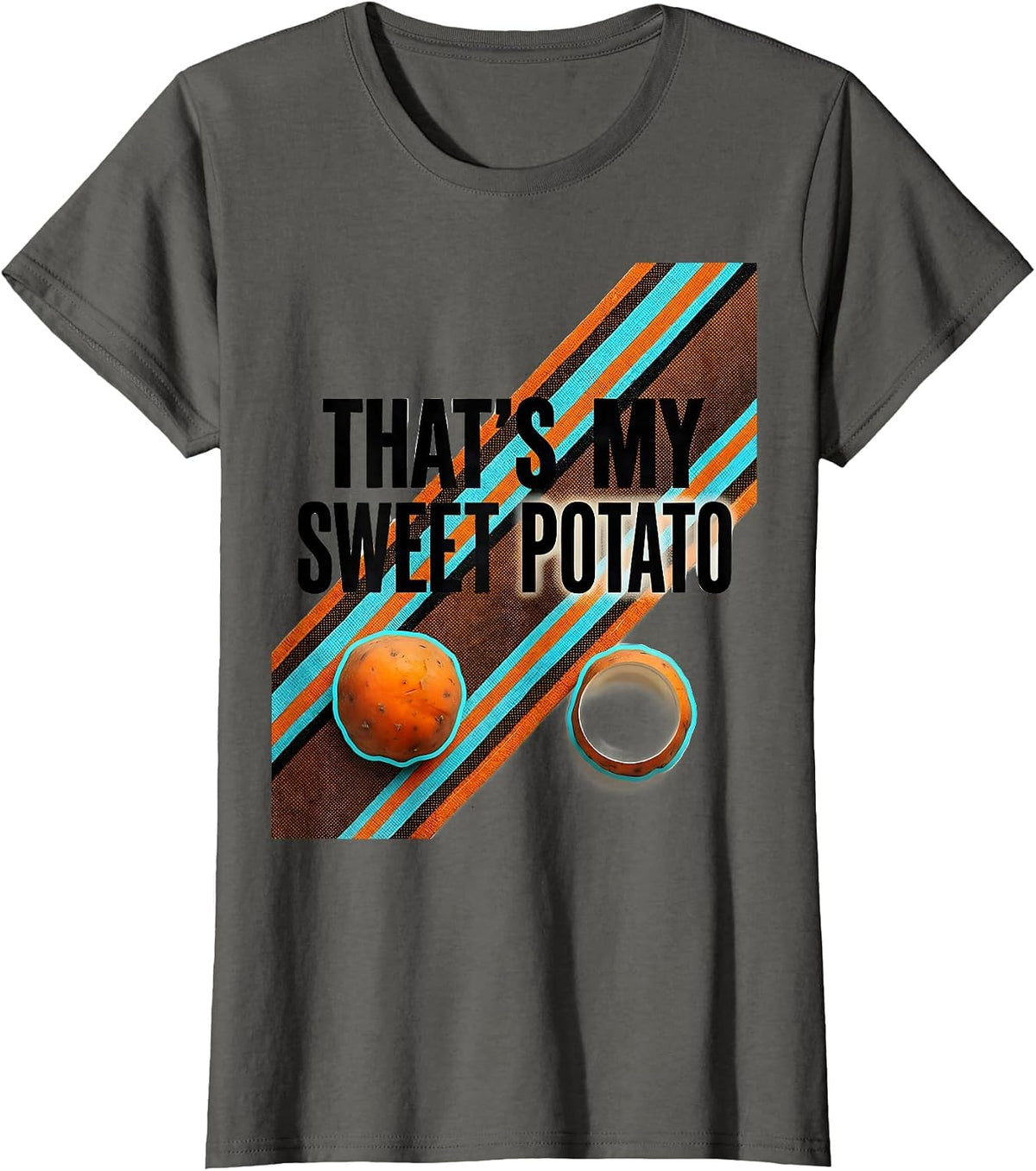 Women's That's My Sweet Potato Funny Couples Thanksgiving Matching T-Shirt - Asphalt Grey