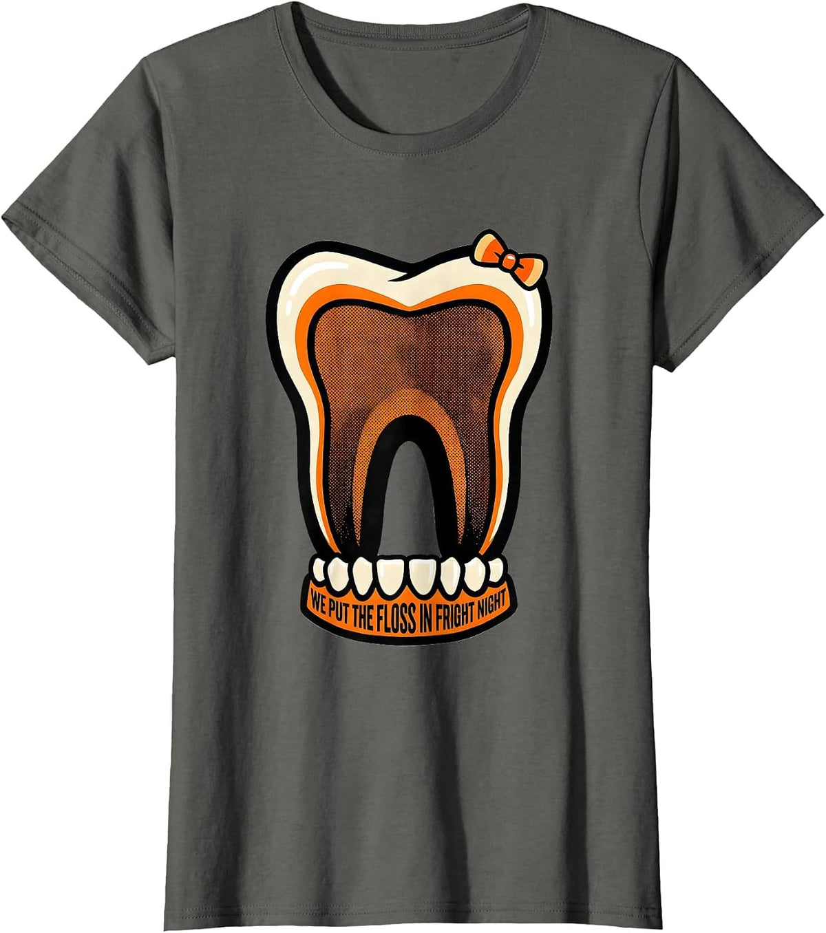 Women's We Put The Floss In Fright Night Dental Squad Halloween T-Shirt - Asphalt Grey