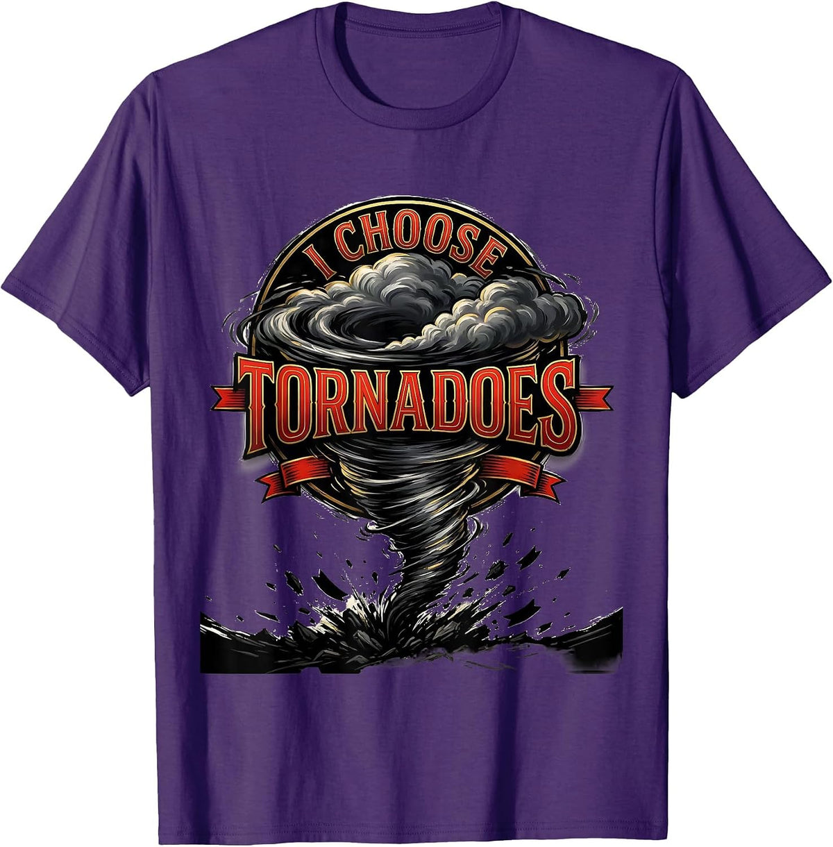I Choose Tornadoes Funny Storm Chaser Meteorology Weather T-Shirt - Purple