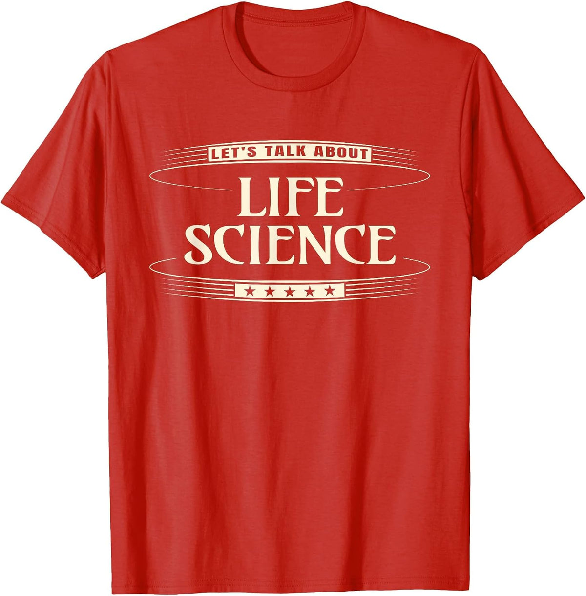 Life Science Teacher, Let's Talk About Life Science T-Shirt - Red