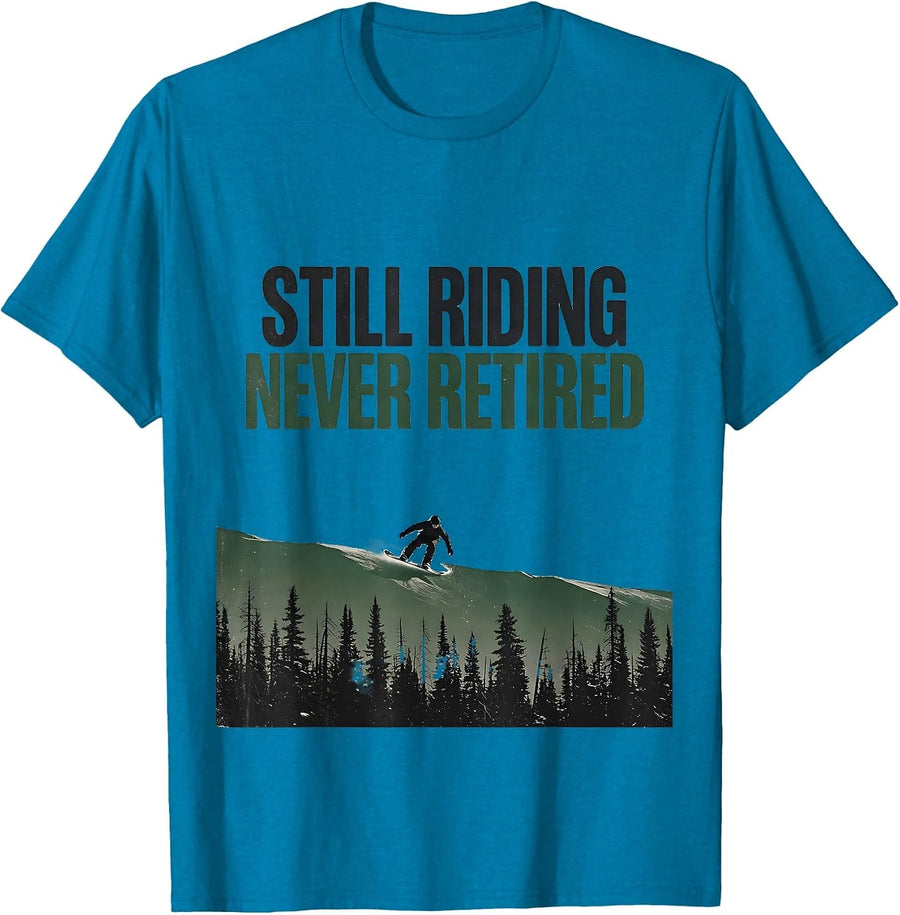 Still Riding Never Retired Vintage Snowboarder Gift T-Shirt - Sapphire Blue