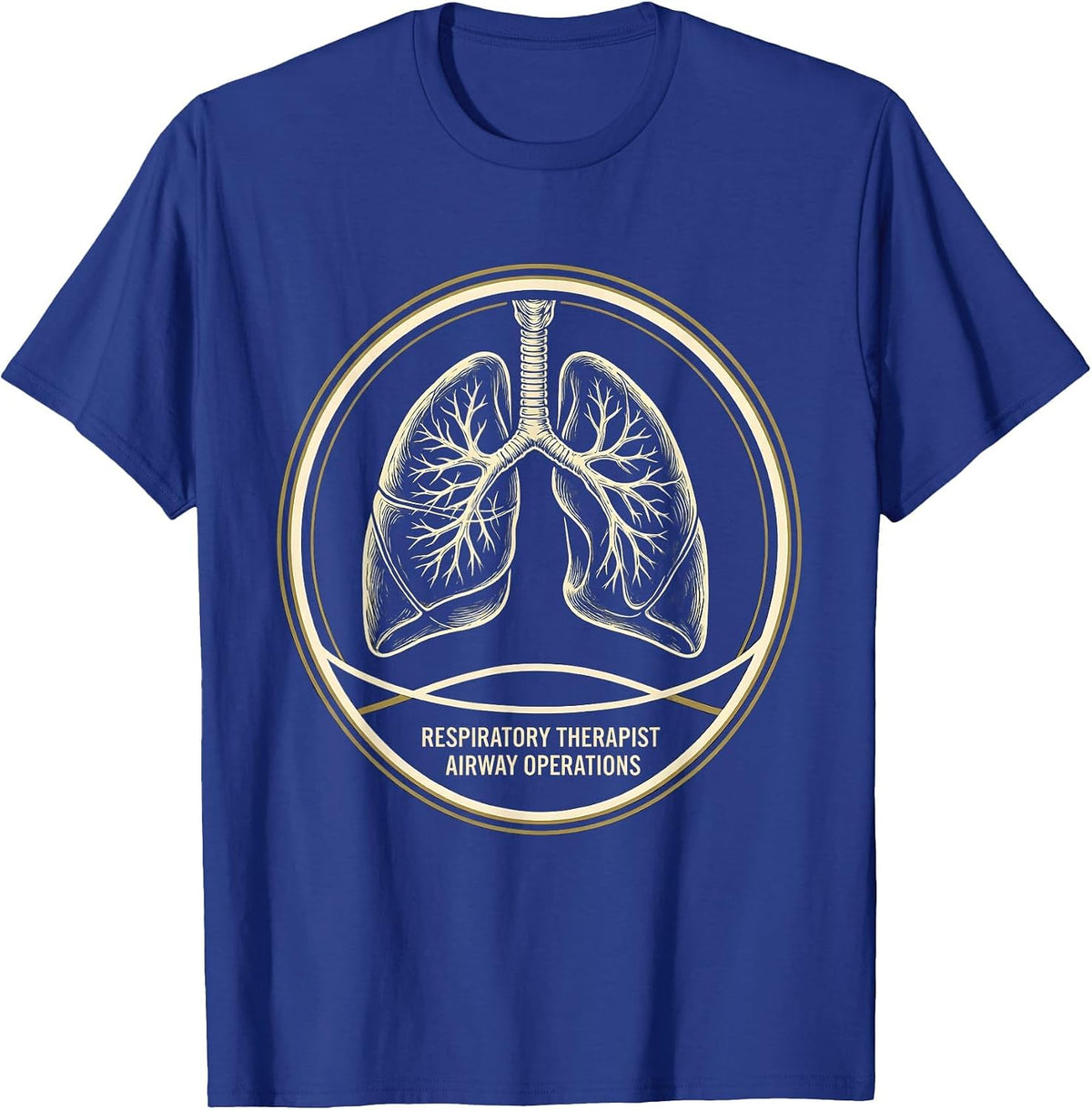 Respiratory Therapist Airway Operations Professional Pride T-Shirt - Royal Blue