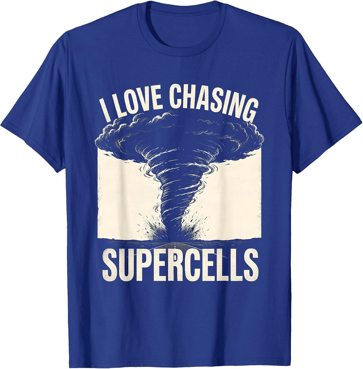 Men's I Love Chasing Supercells Scratchboard Storm Chaser Weather T-Shirt - Royal Blue