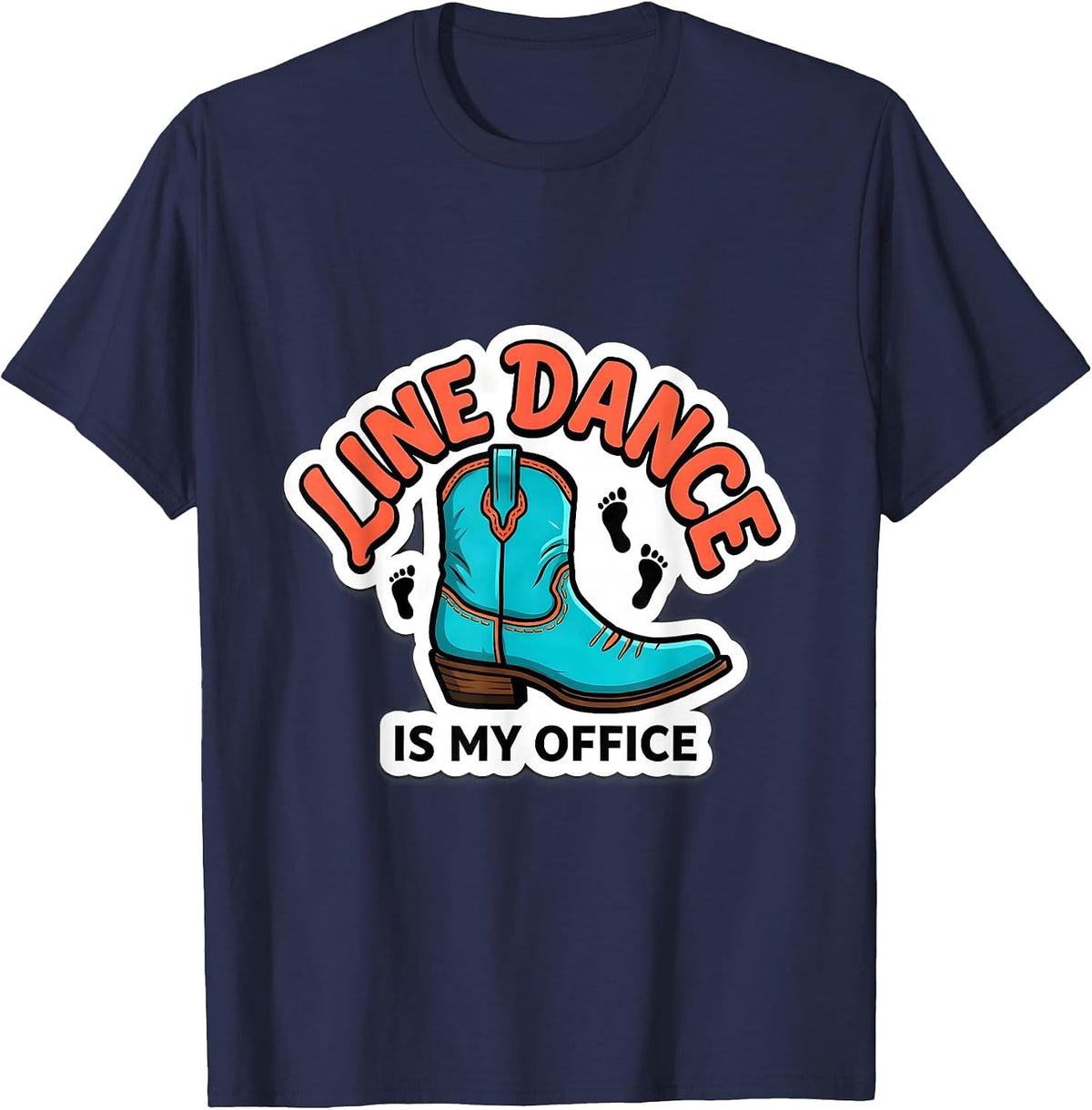 Men's Line Dance Is My Office Funny Dance Lover Gift T-Shirt - Navy Blue