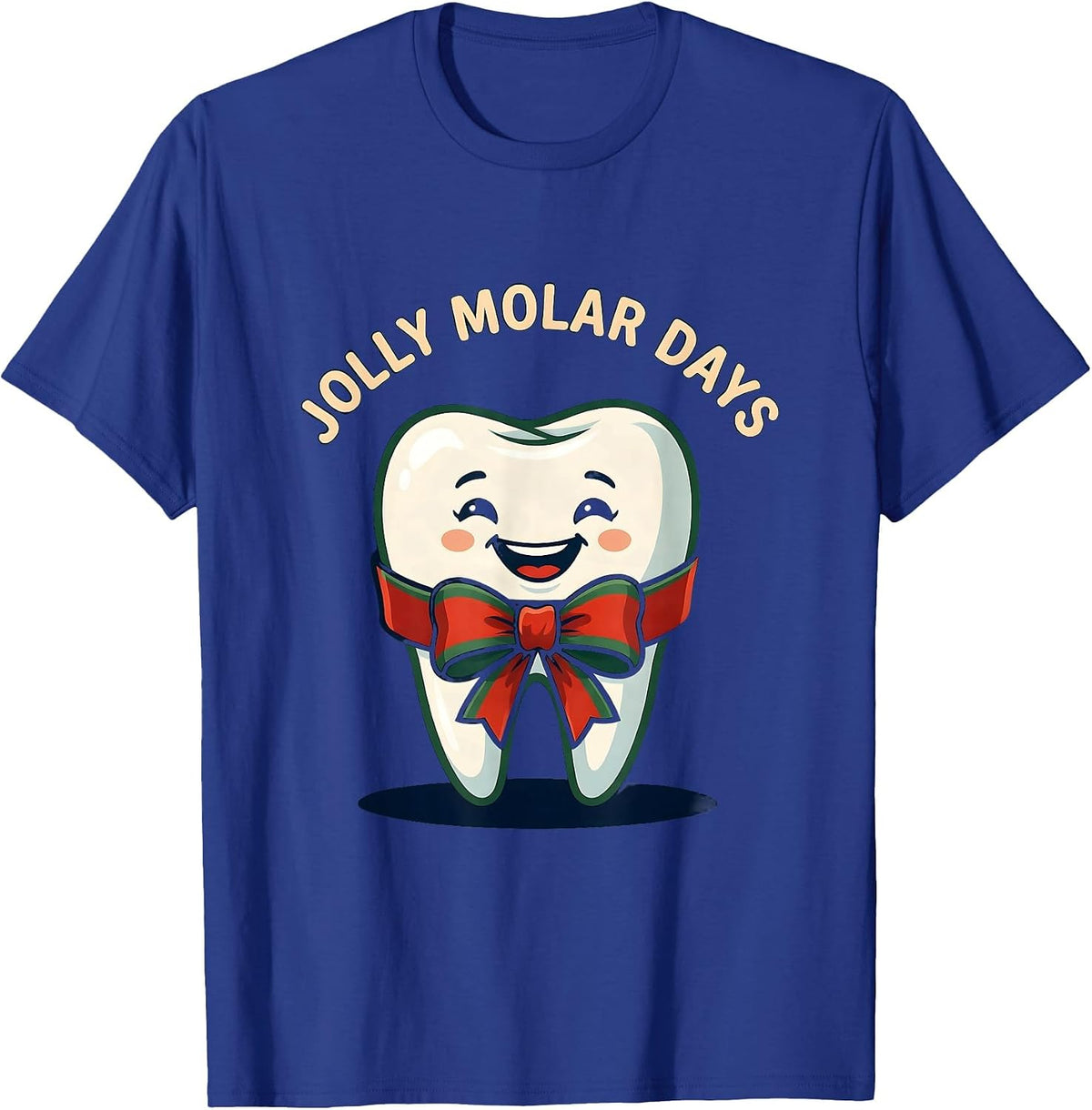 Jolly Molar Days Funny Dental Christmas Dental Staff Crew T-Shirt - Royal Blue