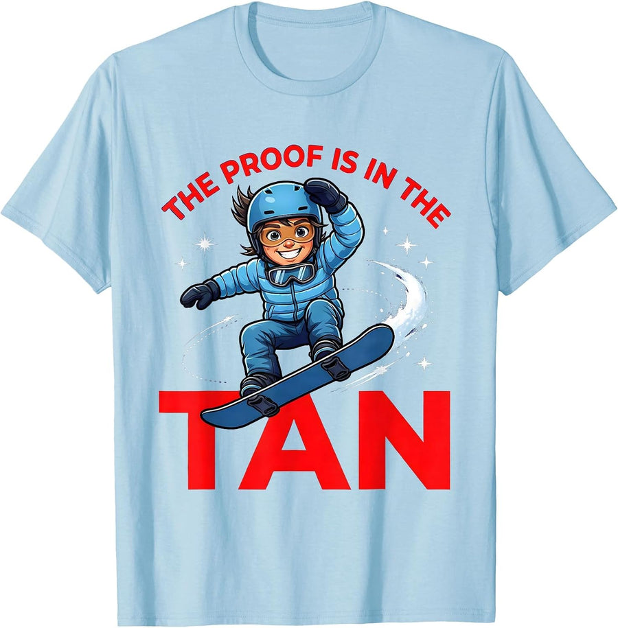 Men's THE PROOF IS IN THE TAN Funny Snowboarder Snow Sports T-Shirt - Baby Blue