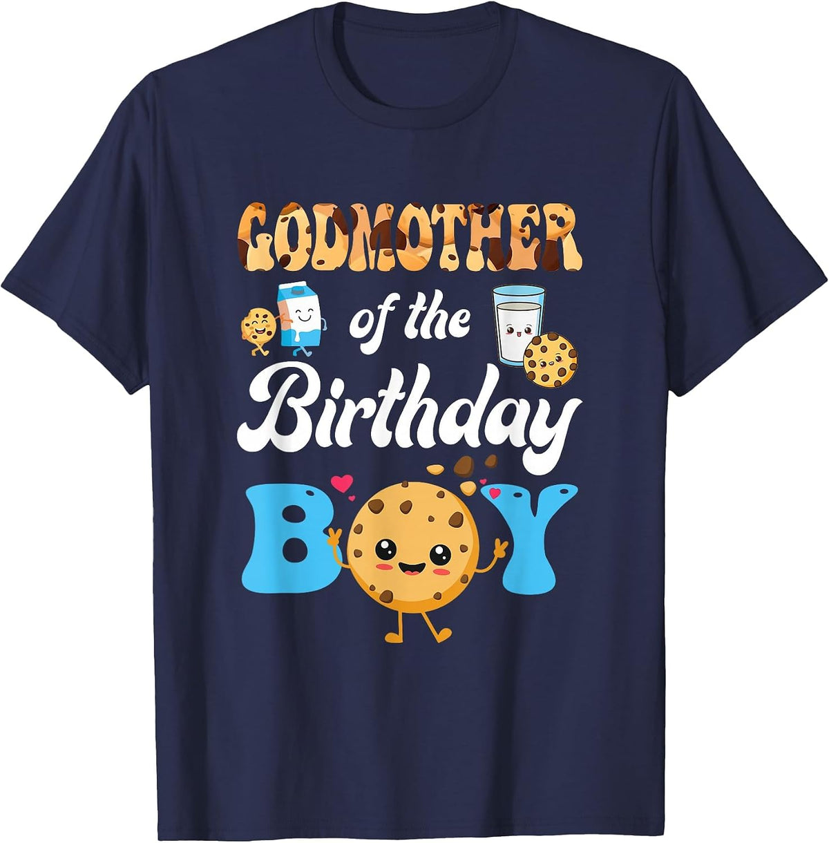 Godmother of The Birthday Boy Milk and Cookies 1St Birthday T-Shirt - Navy Blue