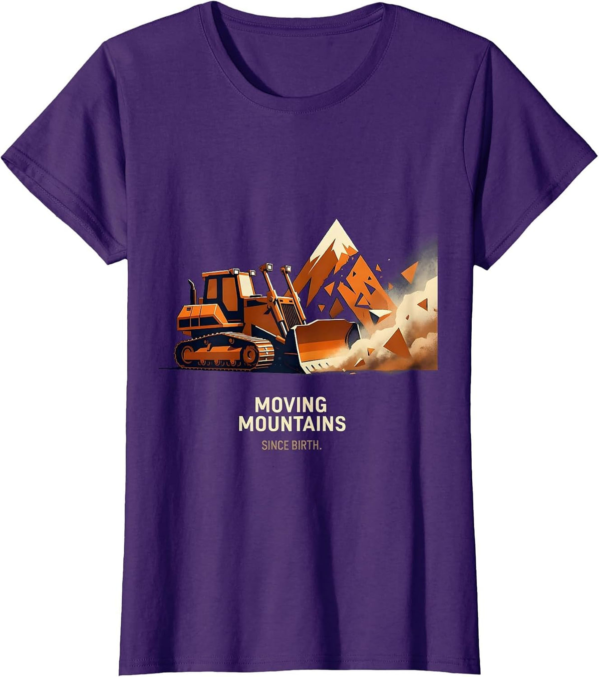 Women's Moving Mountains Since Birth Labor Day Bulldozer T-Shirt - Purple