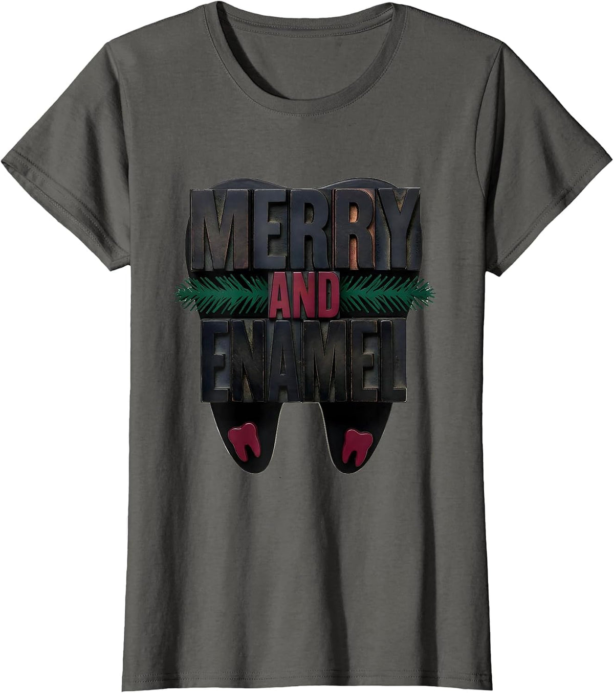 Women's Merry and Enamel Funny Dental Christmas Dentist Dental T-Shirt - Asphalt Grey
