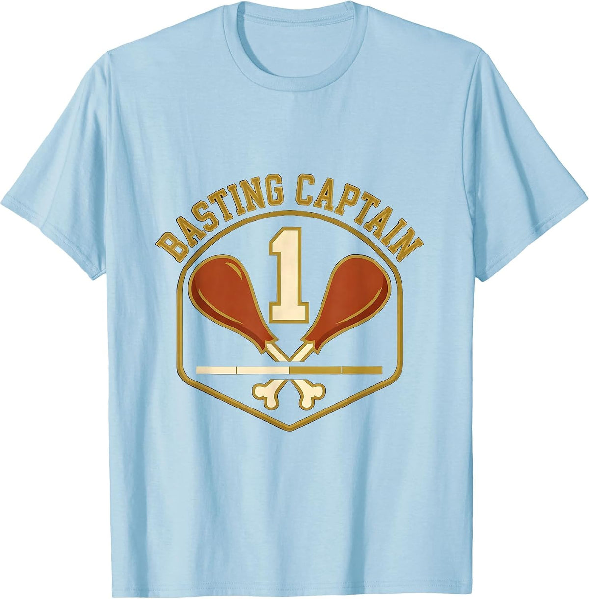 Men's Basting Captain Sports Funny Thanksgiving Turkey Family T-Shirt - Baby Blue