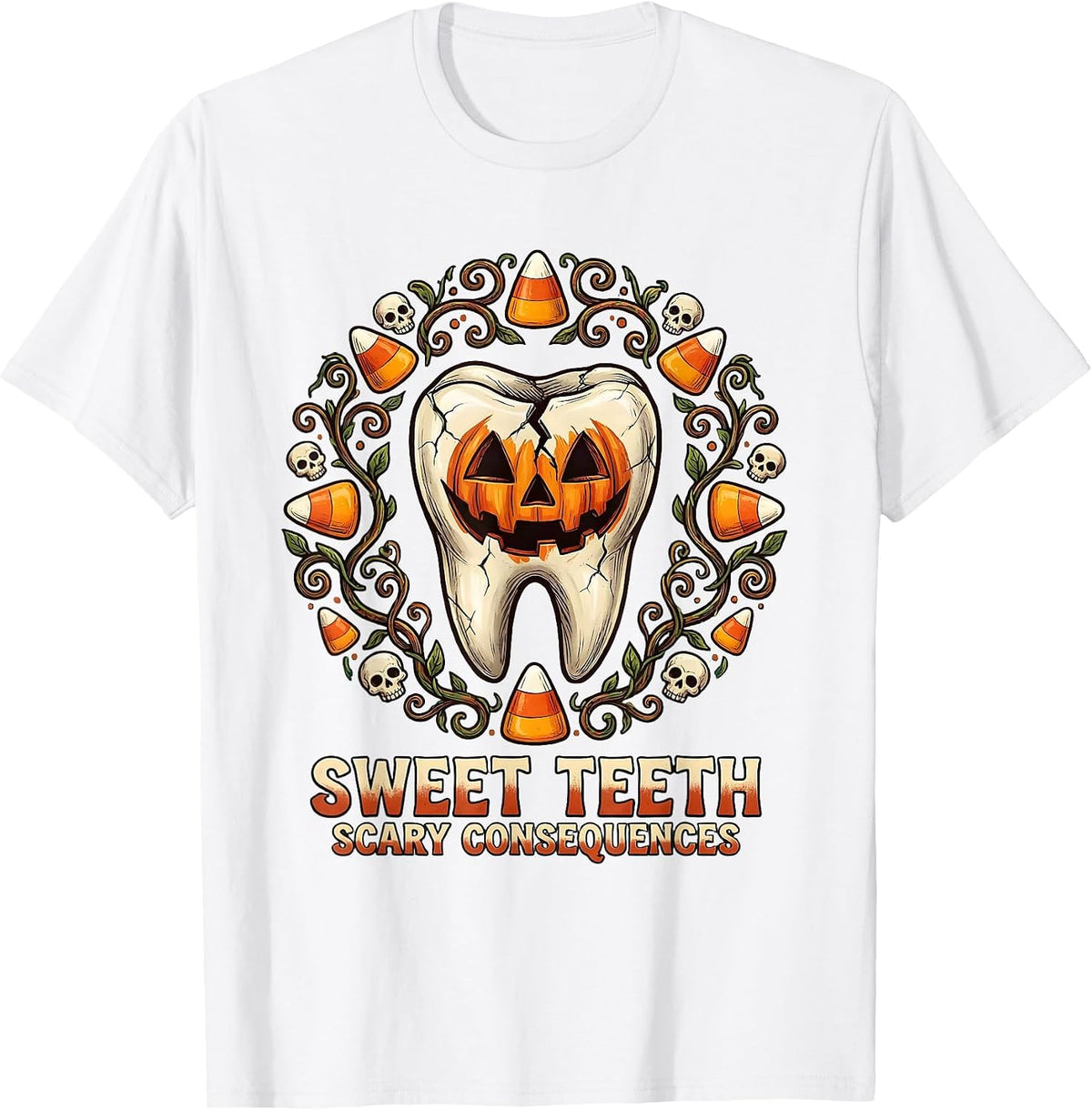 Men's Sweet Teeth Scary Consequences Dental Halloween T-Shirt - White