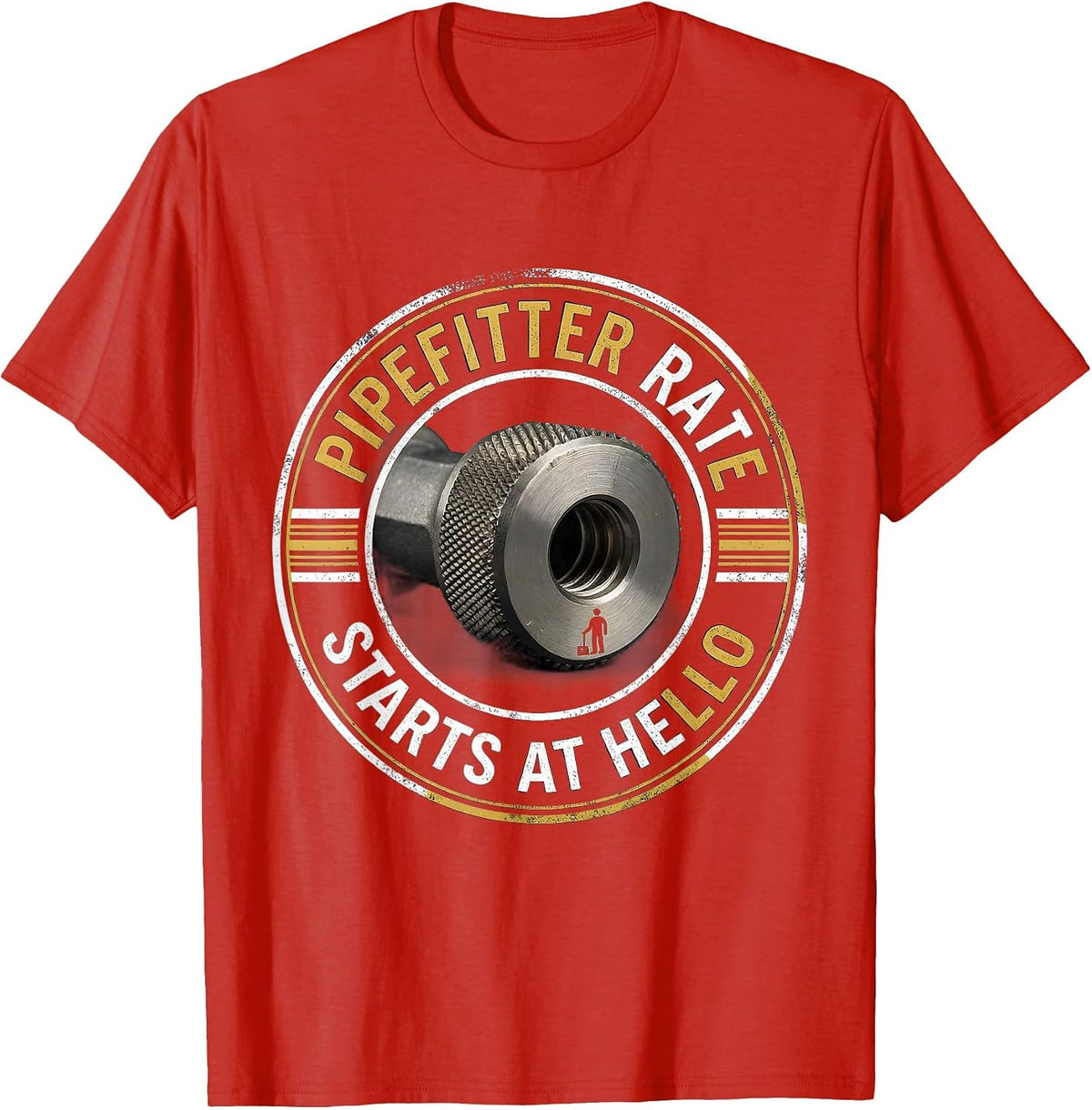 Men's Pipefitter Rate Starts At Hello Funny Sarcastic Plumbing T-Shirt - Red