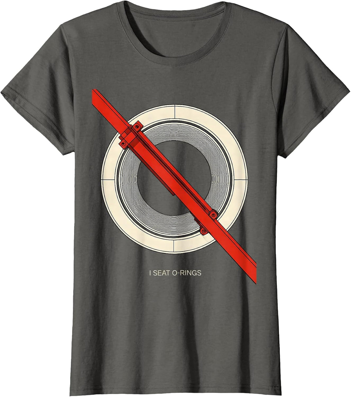 Women's I Seat O-Rings Funny Plumber Pipefitter Trade Humor T-Shirt - Asphalt Grey