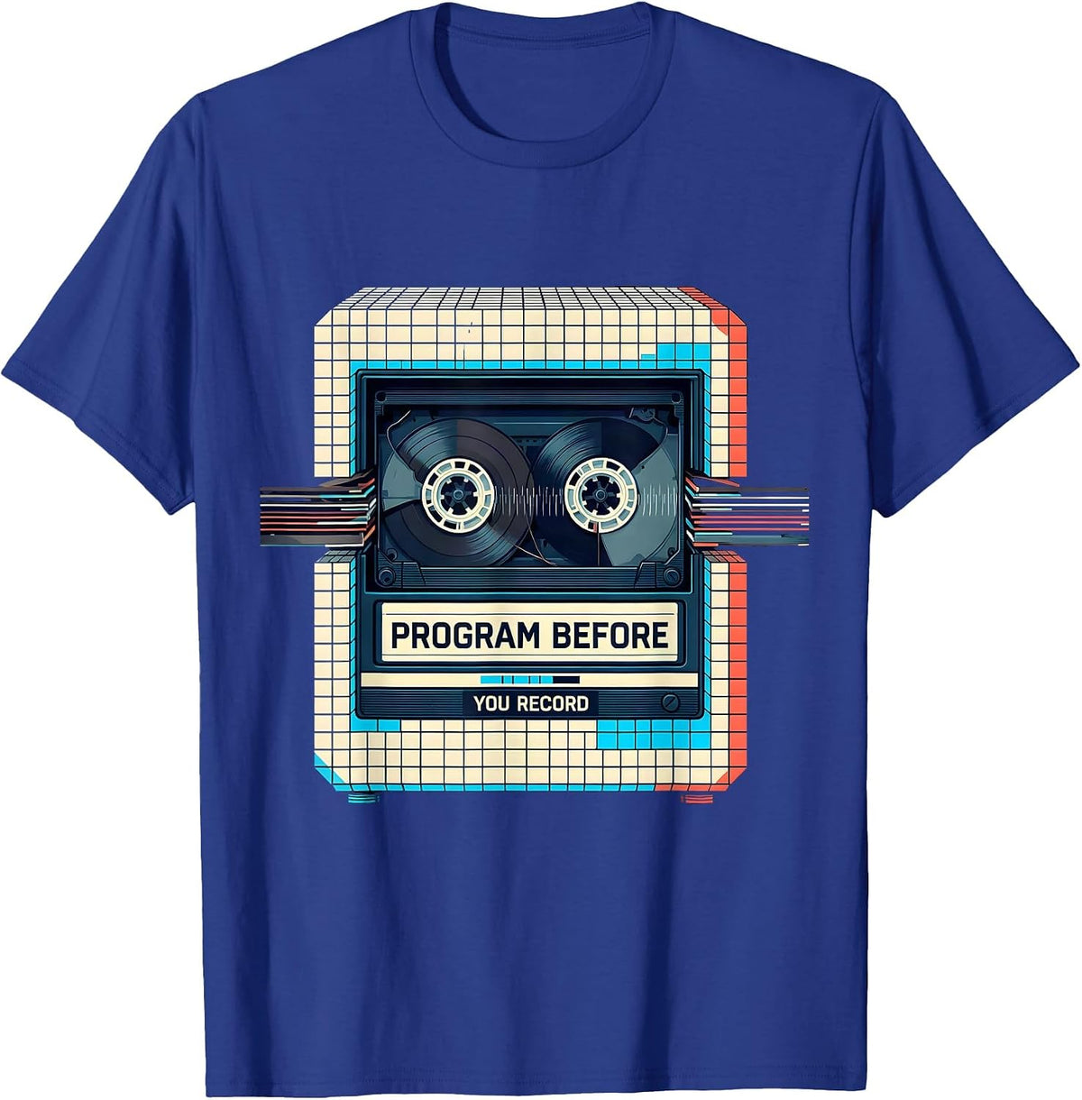 Program Before You Record Pixel Art 80s Retro Nostalgia T-Shirt - Royal Blue