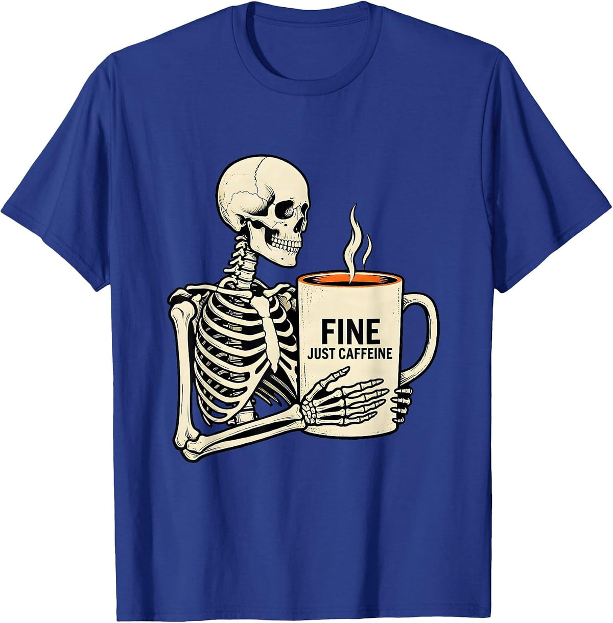 Fine, Just Caffeine Whimsical Dry Humor Halloween Skeleton T-Shirt - Royal Blue