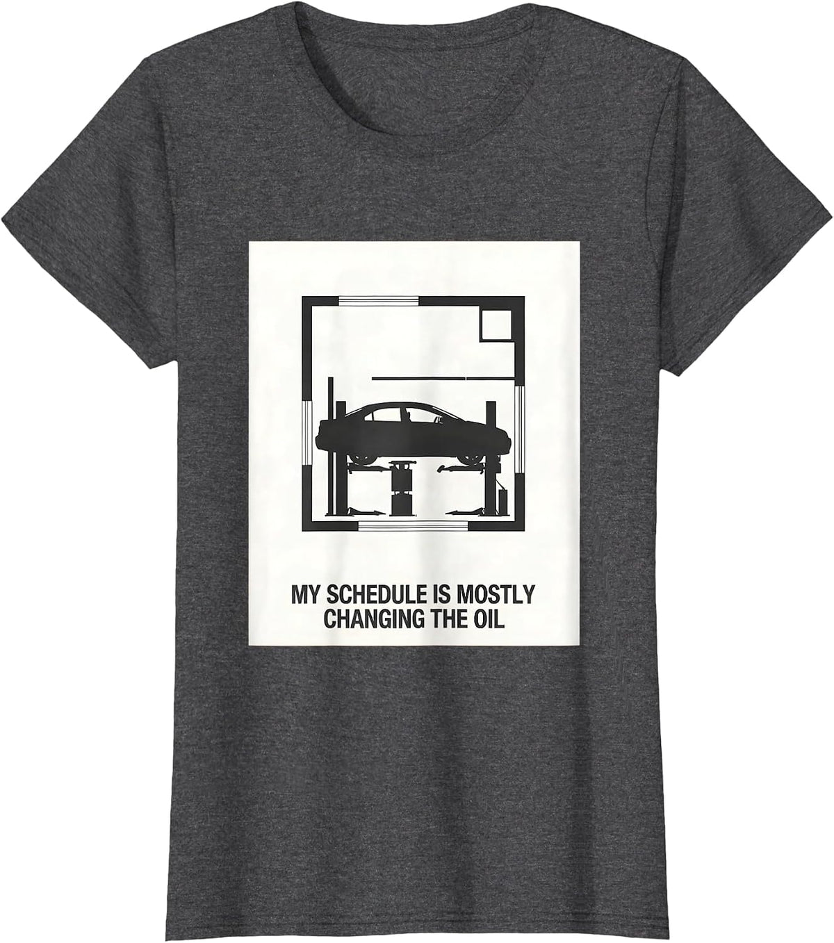 Women's My Schedule Is Mostly Changing The Oil Funny Car Enthusiast T-Shirt - Dark Heather Grey