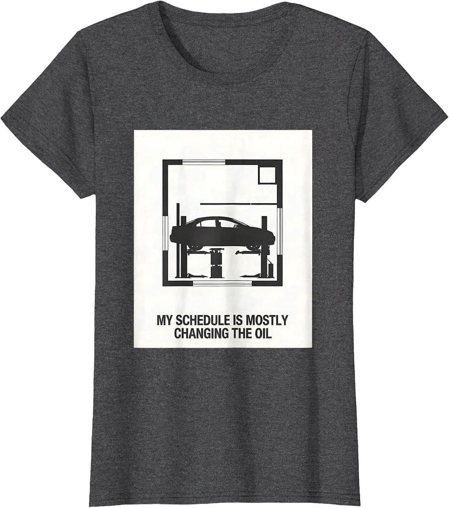 Women's My Schedule Is Mostly Changing The Oil Funny Car Enthusiast T-Shirt - Dark Heather Grey