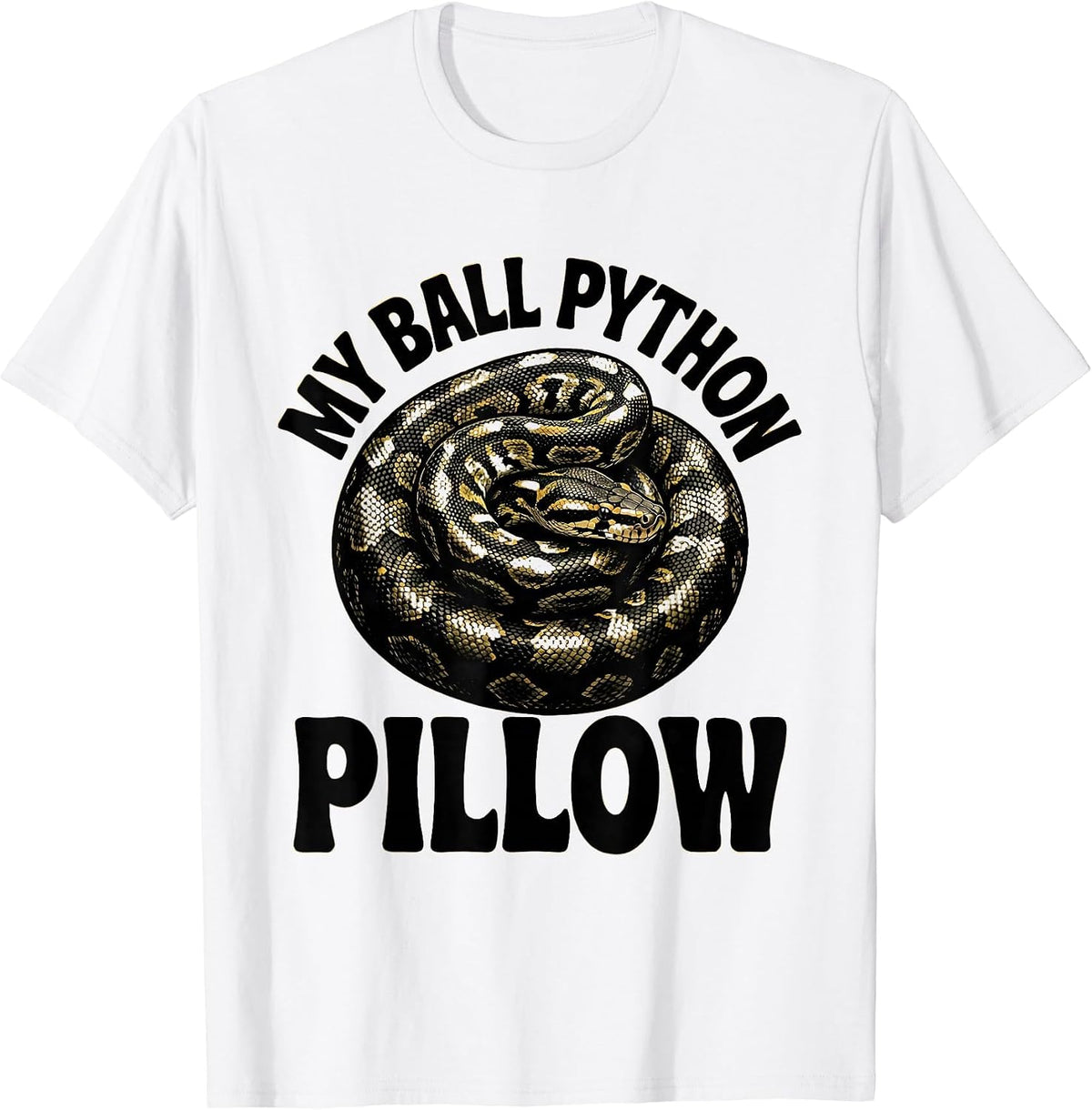 Men's My Ball Python Pillow Funny Reptile Owner Snake Humor T-Shirt - White