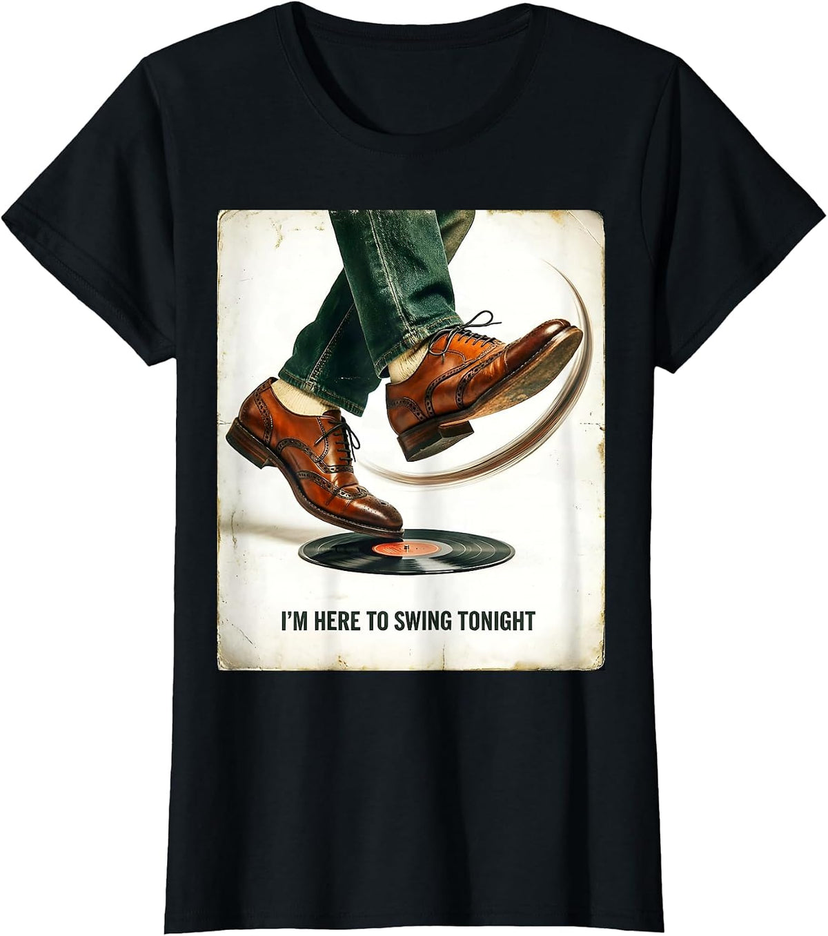 I'm Here To Swing Tonight Vintage 1950s Sock Hop Rockabilly T-Shirt - Black
