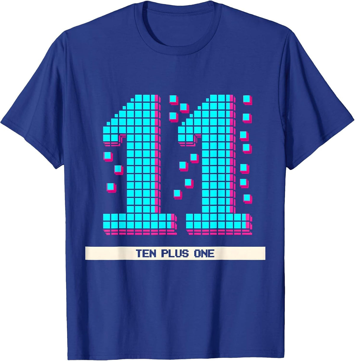 Men's 11, Ten Plus One Pixel Art Funny Birthday Age Milestone Meme T-Shirt - Royal Blue