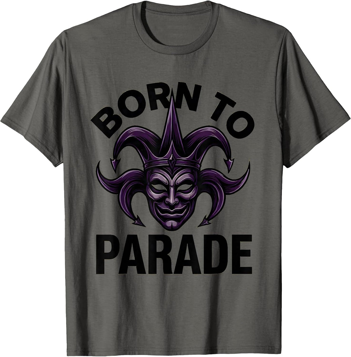 Men's Born to Parade Mardi Gras Festive Design T-Shirt - Asphalt Grey
